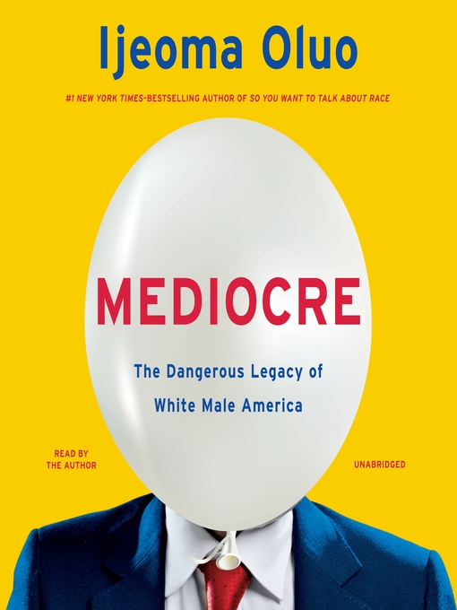 Title details for Mediocre by Ijeoma Oluo - Wait list